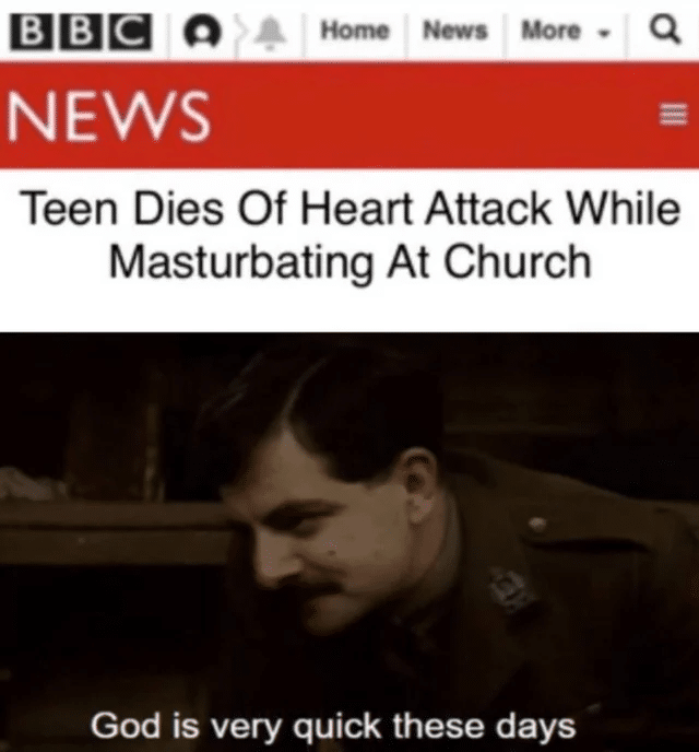 dank other-memes dank text: A Hon. News gore • Q NEWS Teen Dies Of Heart Attack While Masturbating At Church God is very quick these days 