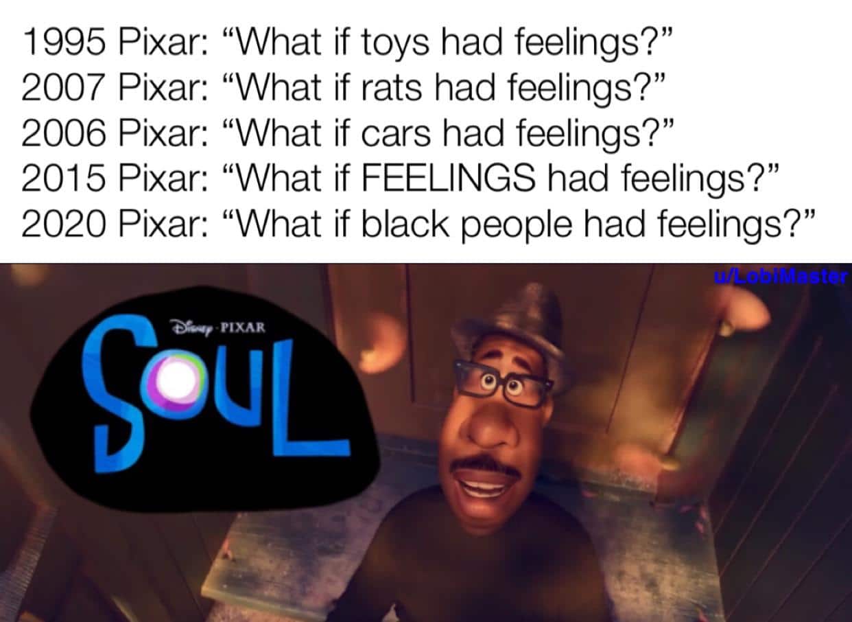Dank Meme, Disney Soul dank-memes cute text: 1995 Pixar: 