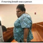 offensive-memes nsfw text: If morning breath was a person  nsfw