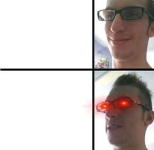 relaxalax is triggered  Laser Eyes meme template
