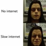 other-memes dank text: No internet Slow internet stnway. 