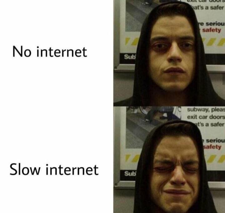 dank other-memes dank text: No internet Slow internet stnway. '*eas exit ts a safer 