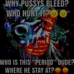 deep-fried-memes deep-fried text: „WHY*PUSSVS-BLEED? WHO IS 