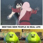 anime-memes anime text: MEETING NEW PEOPLE IN ANIME MEETING NEW PEOPLE IN REAL LIFE ello filiiher  anime