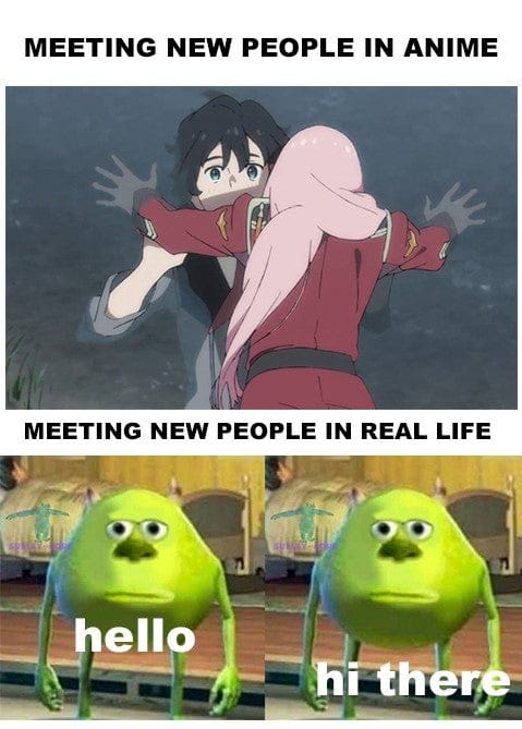 anime anime-memes anime text: MEETING NEW PEOPLE IN ANIME MEETING NEW PEOPLE IN REAL LIFE ello filiiher 