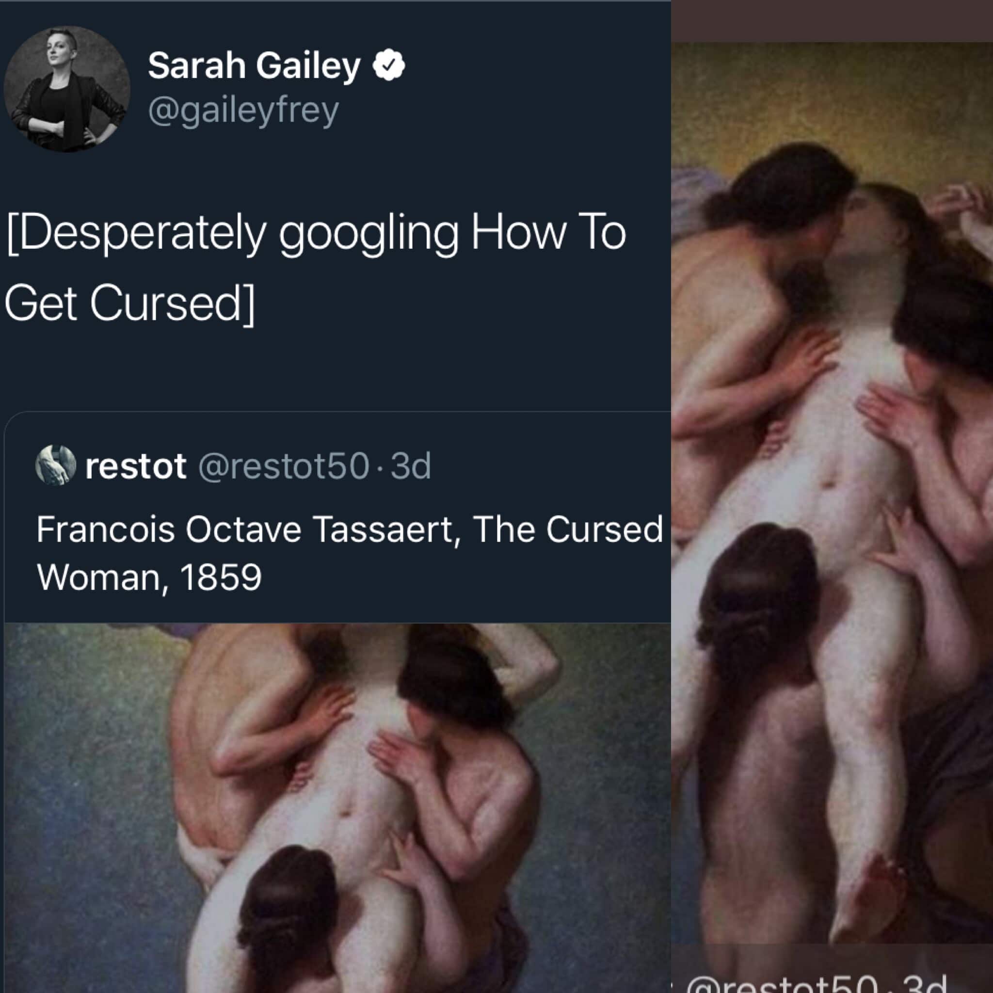 nsfw feminine-memes nsfw text: Sarah Gailey @gaileyfrey [Desperately googling How To Get Cursed] restot @restot50 • 3d Francois Octave Tassaert, The Cursed Woman, 1859 