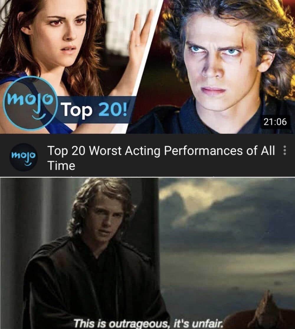 prequel-memes star-wars-memes prequel-memes text: b10Jo TOP 20! 21 Top 20 Worst Acting Performances of All hiOJO Time This is outrageous, it's unfair. 