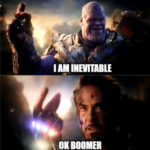 avengers-memes thanos text: Ι ΑΜΙΝΕΙΙΙΤΑΒΙΕ OKBOOMER  thanos