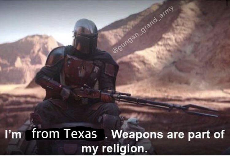 sequel-memes star-wars-memes sequel-memes text: I'm from Texas . Weapons are part of my religion. 