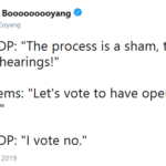 political-memes political text: 0 Mieke Booooooooyang @MiekeEoyang House GOP: "The process is a sham, there are no open hearings!