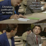 christian-memes christian text: Christian justification for reality Athöist justification for reality  christian