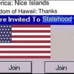 history-memes history text: America: Nice Islands Kingdom of Hawaii: Thanks You