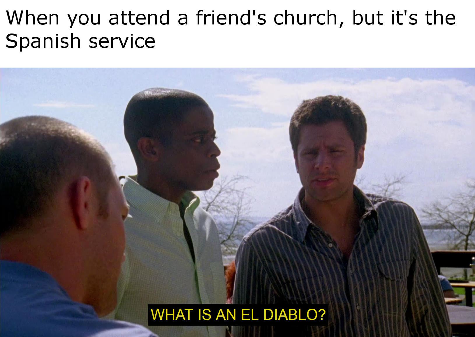 christian christian-memes christian text: When you attend a friend's church, but it's the Spanish service WHAT IS AN EL DIABLO? 