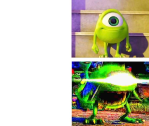 Mike Wazowski laser eyes drake meme Pixar meme template