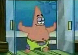 Patrick coming through doors Opening meme template