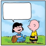 Charlie Brown football (blank) Subterfuge meme template blank  Charlie Brown, Lucy van Pelt, Football, Subterfuge