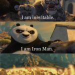 avengers-memes thanos text: QI am inevitable.. I am Iron Man.  thanos
