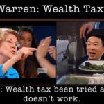 yang-memes political text: Warren: Wealth Tax brave Yang: Wealth tax been tried and it doesn