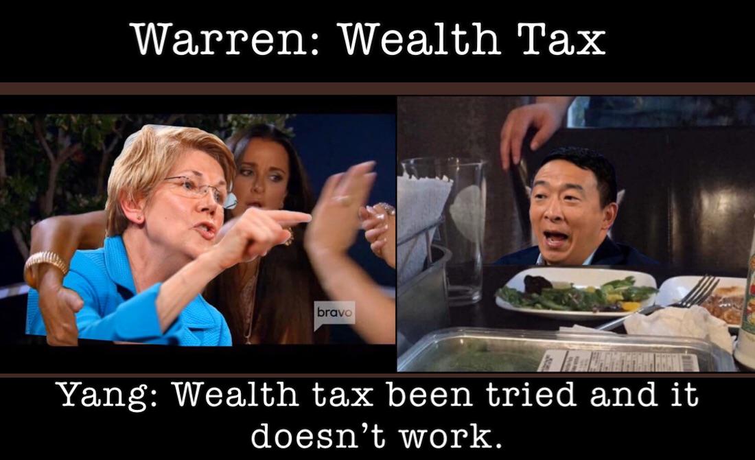 political yang-memes political text: Warren: Wealth Tax brave Yang: Wealth tax been tried and it doesn't work. 