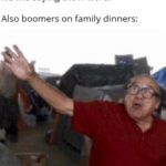 dank-memes cute text: Boomers: Stop saying Ok Boomer, it