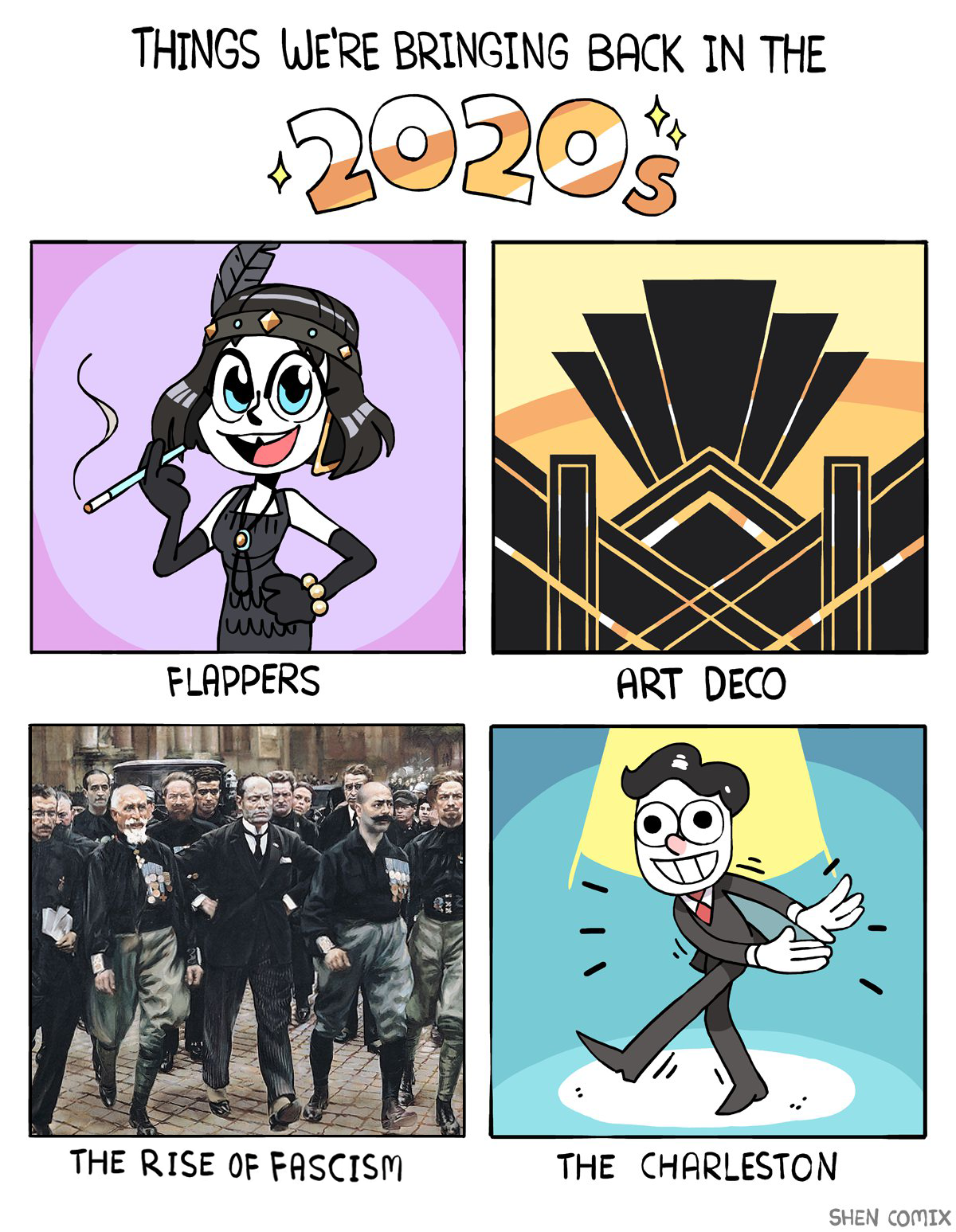 history history-memes history text: THINGS WE'RE BRINGING BACK IN THE FLRPPERS THE RISE OF FRSClSm THE ART DECO CHARLESTON SHEN comlx 