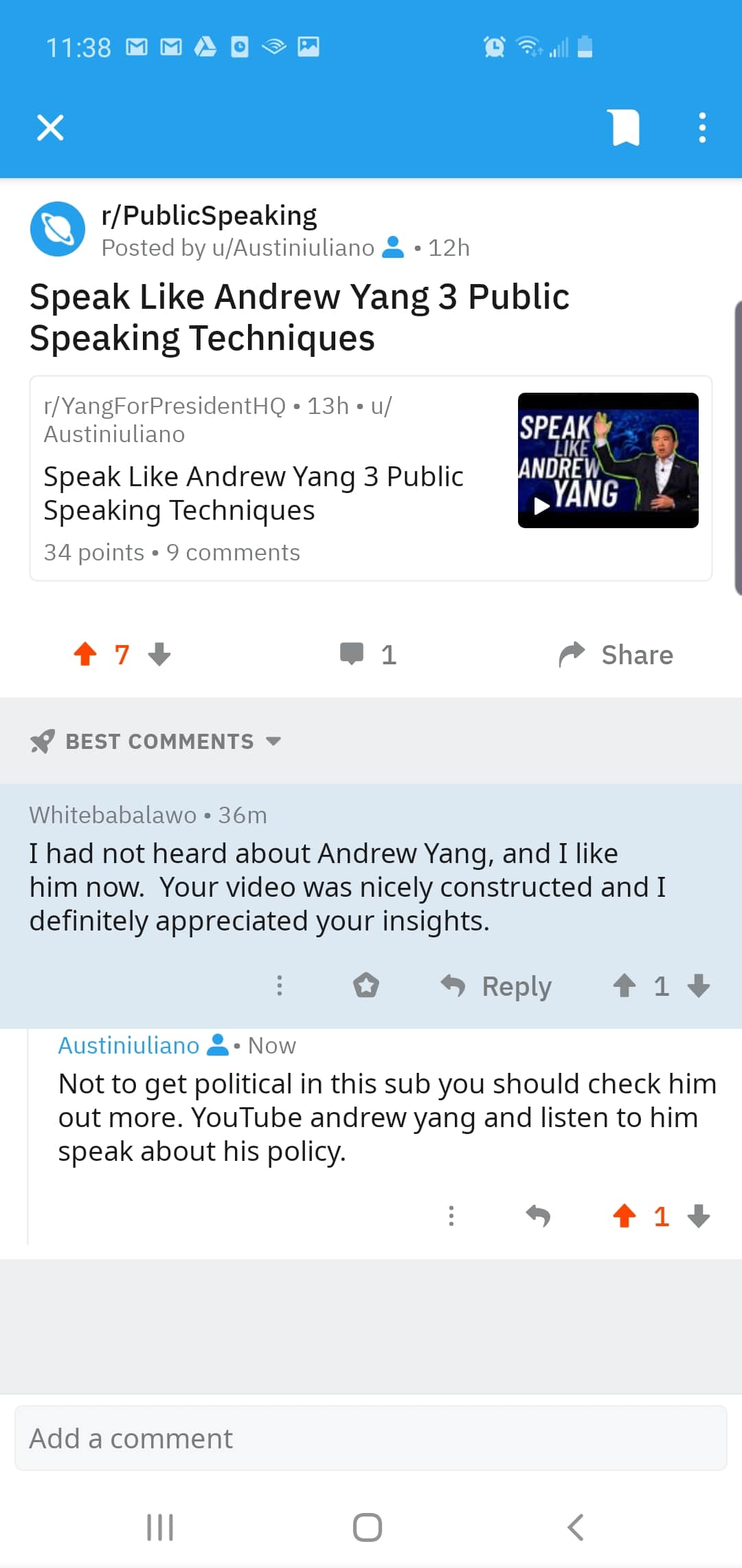 political yang-memes political text: 11:38 r/PublicSpeaking ' .12h Posted by u/Austiniuliano Speak Like Andrew Yang 3 Public Speaking Techniques r/YangForPresidentHQ • 13h • u/ Austiniuliano Speak Like Andrew Yang 3 Public Speaking Techniques 34 points • 9 comments BEST COMMENTS Whitebabalawo • 36m SPEAK LIKE NDRE JANG Share I had not heard about Andrew Yang, and I like him now. Your video was nicely constructed and I definitely appreciated your insights. Austiniuliano A • Now Not to get political in this sub you should check him out more. YouTube andrew yang and listen to him speak about his policy. Add a comment o 