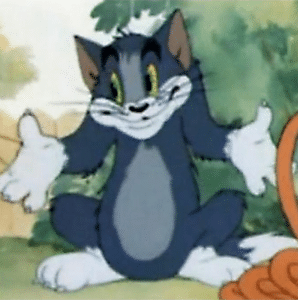 Tom Cat shrugging Tom and Jerry meme template