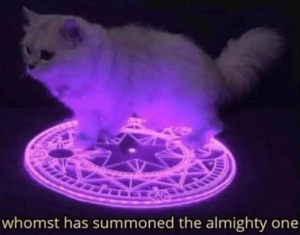 Whomst has summoned the almighty one Religion meme template