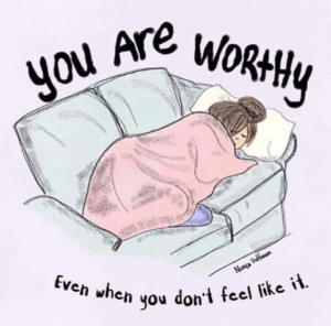 You are worthy even when you dont feel like it  Depression meme template