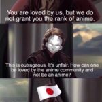 star-wars-memes prequel-memes text: You are loved by us, but we do not grant you the rank of anime. Thi* is outrageous. It