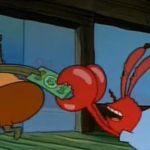 Mr. Krabs holding onto dollar, getting dragged Spongebob meme template blank  Spongebob, Mr. Krabs, Bubble Bass, Holding, Dragging, Dollar, Money, Krusty Krab