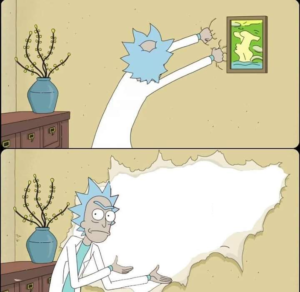 Rick pulling back wall Holding Sign meme template