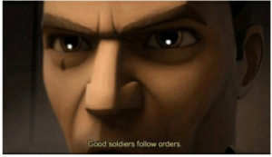 Good soldiers follow orders Military search meme template