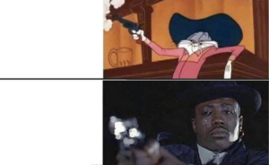 Bugs shooting vs. black man hestitating to shoot Gun meme template