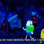 Theres a lot more demons than I remember TV meme template blank  TV, Adventure Time, Jake, Finn, Dog, Demons, Devil, Scared, Remember, Memory