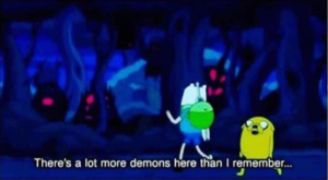 Theres a lot more demons than I remember Memory meme template