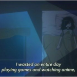 I wasted an entire day playing games and watching anime Anime meme template blank  Anime, Gaming, Bed, Awake, Happy, Excited, Sad
