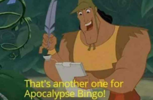 Thats another one for Apocalypse Bingo  Movie The Emperors New Groove meme template