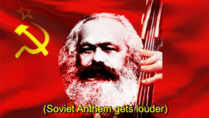 (Soviet Anthem gets louder)  Political meme template