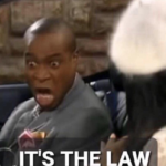 Its the law Black Twitter meme template blank  Black Twitter, Angry, Moseby, Crime, Law, Criminal, Court, Reaction, Opinion