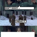 Dont shoot Im (blank template) Opinion meme template