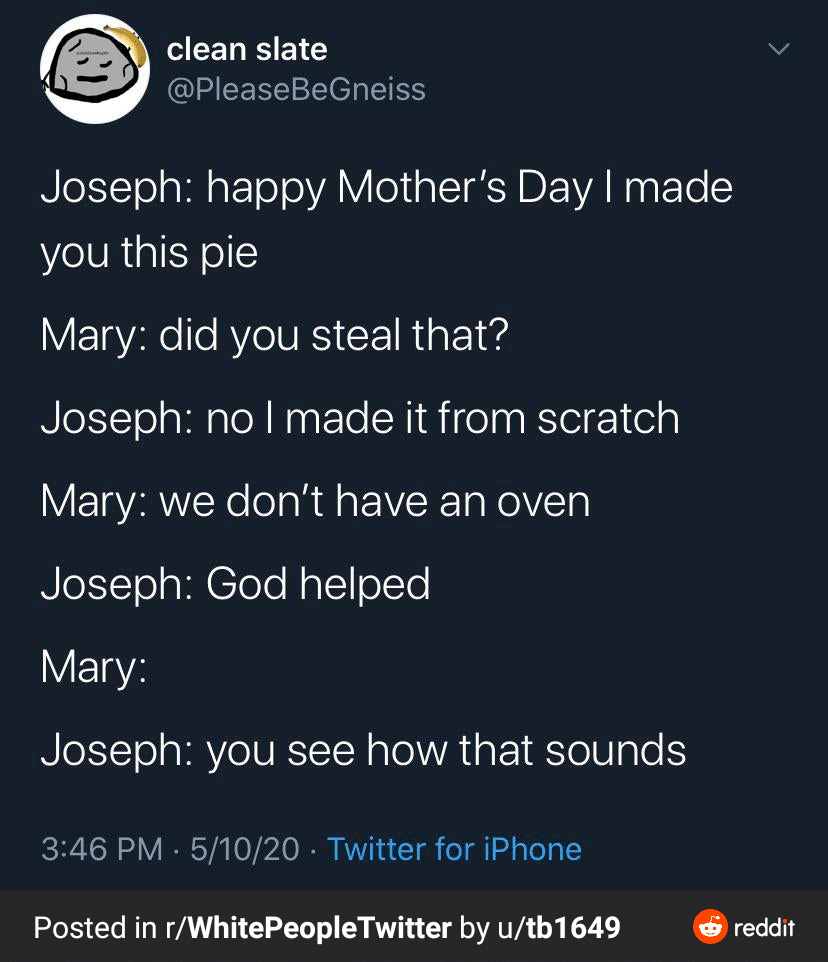 Christian, Joseph, Mary, Reddit, God, Day Christian Memes Christian, Joseph, Mary, Reddit, God, Day  May 2020
