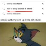 other memes Funny, Great text: k- Q Q how to sleep how to sleep faster how to sleep 8 hours in 1 hour how to sleep well people with messed up sleep schedule: (interesting  Funny, Great