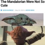 Star Wars Memes Yoda, Yoda, TPM, Rebels Yoda, Jedi, CGI text: Early Baby Yoda Designs for The Mandalorian Were Not So Cute KEVIN BURWICK - May 29, 2020 in MOVIE NEWS irst time?  Yoda, Yoda, TPM, Rebels Yoda, Jedi, CGI