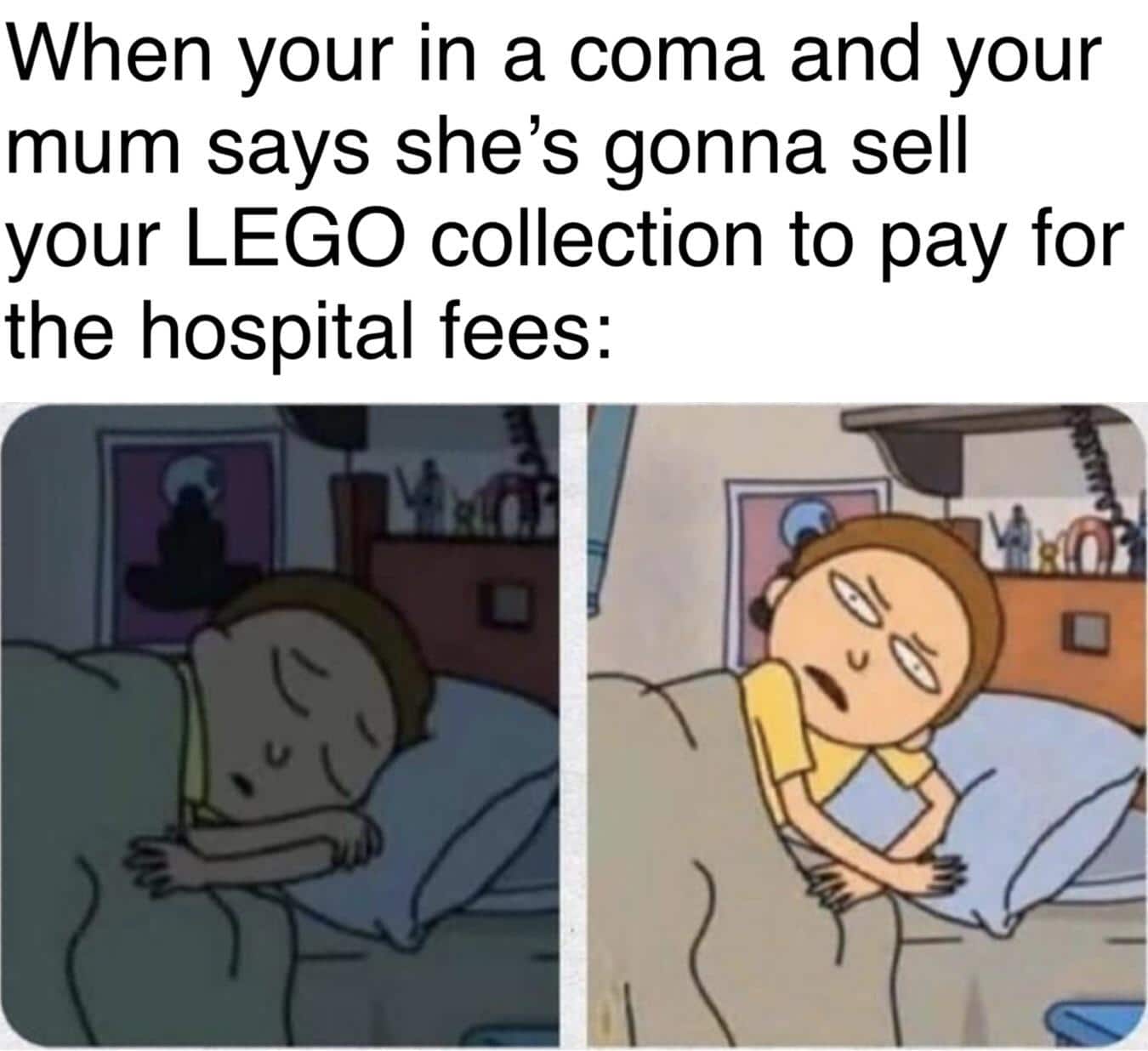 Dank, European, Laughs, Legos, LEGO, Visit Dank Memes Dank, European, Laughs, Legos, LEGO, Visit text: When your in a coma and your mum says she's gonna sell your LEGO collection to pay for the hospital fees: 