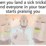 Wholesome Memes Wholesome memes, Armstrong text: When you land a sick trickshot and everyone in your team starts praising you  Wholesome memes, Armstrong