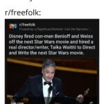 Game of thrones memes Game of thrones, Star Wars, Taika, Rian, Mandalorian, JJ text: Nobody: r/freefolk: r/freefolk Posted by u/SignificantScholar• Call the Banners • Disney fired con-men Benioff and Weiss off the next Star Wars movie and hired a real director/writer, Taika Waititi to Direct and Write the next Star Wars movie. cn .com 