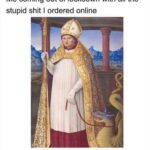 Christian Memes Christian, Bling text: Me coming out of lockdown with all the stupid shit I ordered online  Christian, Bling
