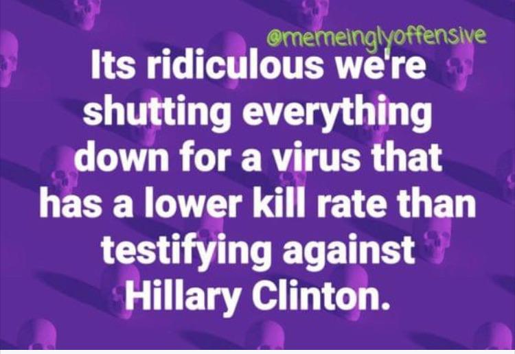 Political, Sure, Grammy boomer memes Political, Sure, Grammy text: erne ingyoffens\ve Its ridiculous we re shutting everything down for a virus that has a lower kill rate than testifying against Hillary Clinton. 