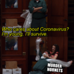 Memes Coronavirus, COVID-19, COVID, Annie, Community text: Who cares about Coronavirus? I